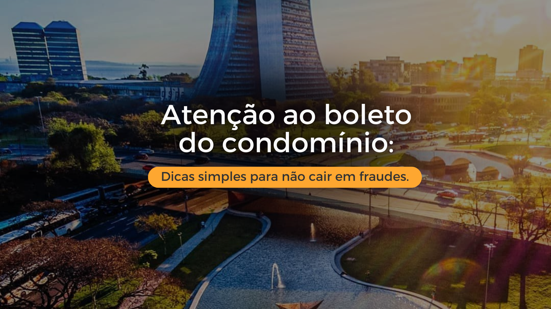 Atenção ao boleto do condomínio: Dicas simples para não cair em fraudes.